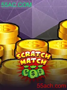 Descubra o Mundo do ScratchMatch: Jogo Inovador na Plataforma 55AC.COM
